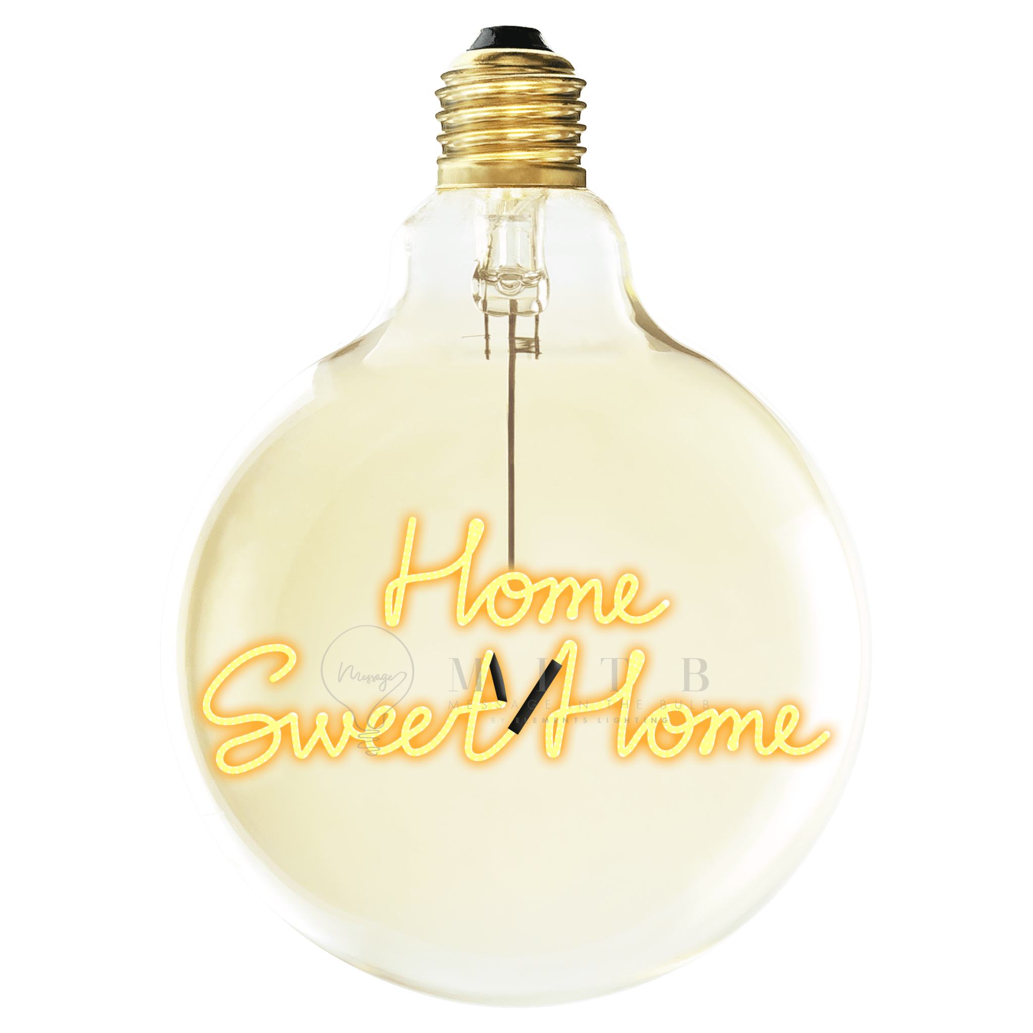 Ampoule MITB - Home Sweet Home - Elements Lighting