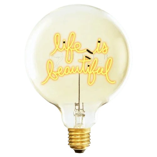 Ampoule LED ronde avec filament formant le message lumineux « life is beautiful ».