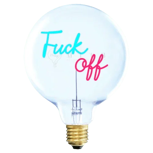 Ampoule LED design avec inscription lumineuse colorée, décorative et moderne, message audacieux