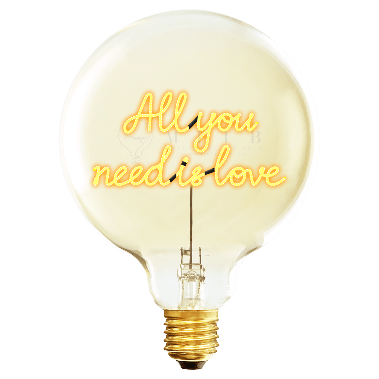 Ampoule MITB - All You Need is Love - Elements Lighting