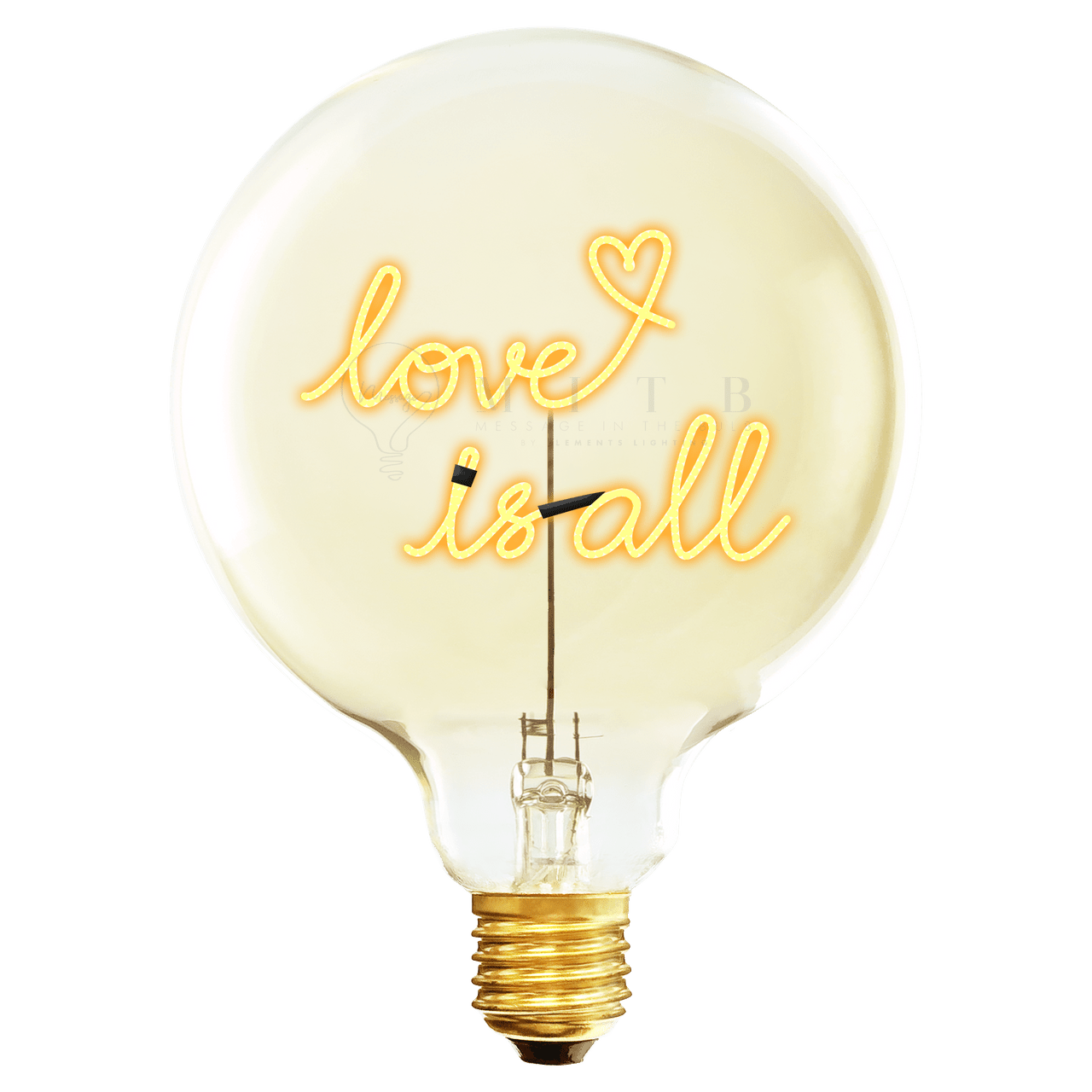 Ampoule MITB - Love is All - Elements Lighting