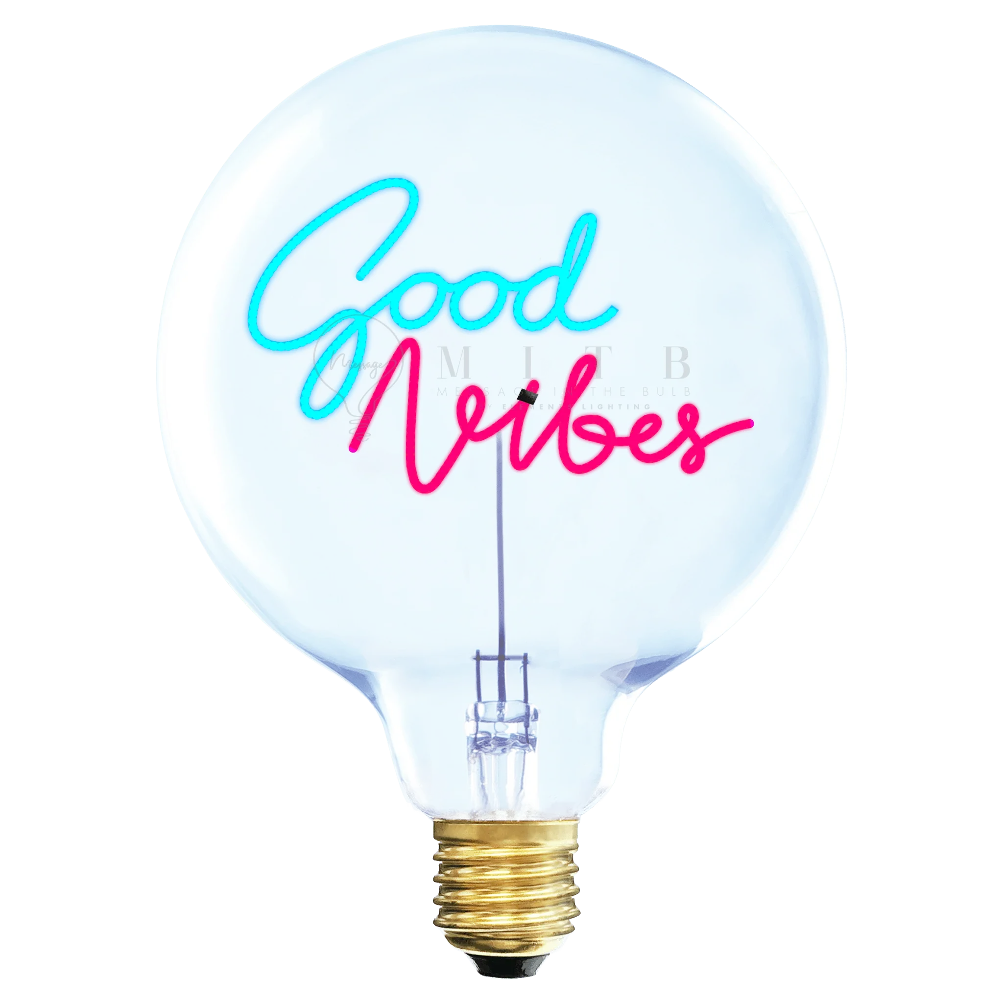 Ampoule MITB - Good Vibes - Elements Lighting