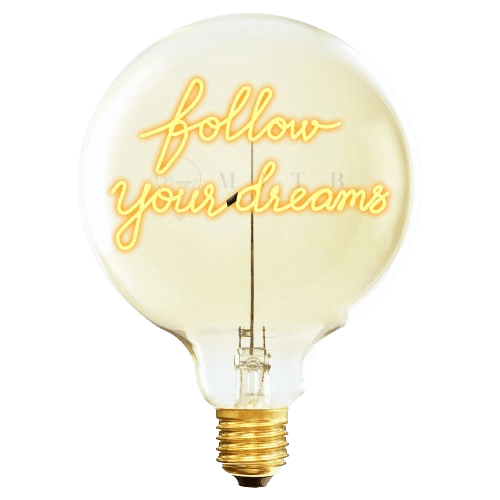 Ampoule MITB - Follow your dreams - Elements Lighting