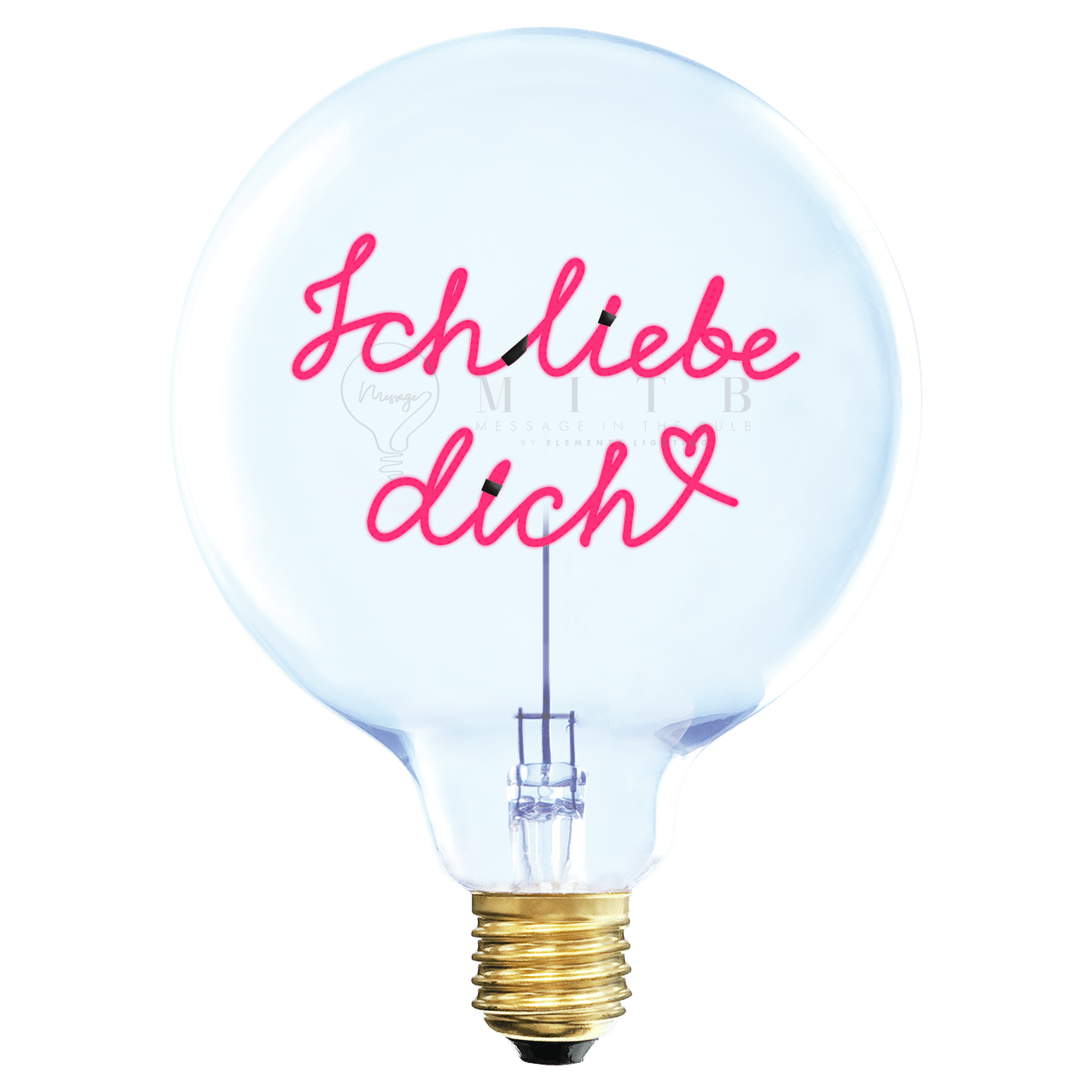 Ampoule MITB - Ich Liebe dich - Elements Lighting