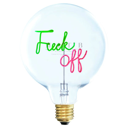 Ampoule MITB - Fuck Off - Elements Lighting