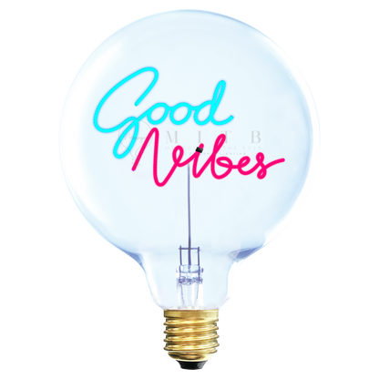 Good Vibes MESSAGE IN THE BULB
