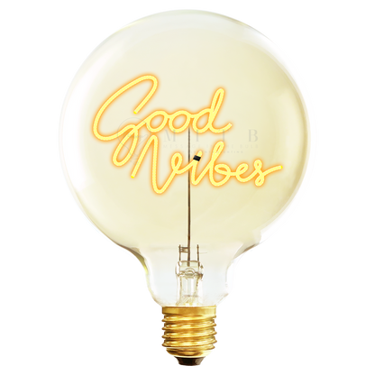 Good Vibes MESSAGE IN THE BULB