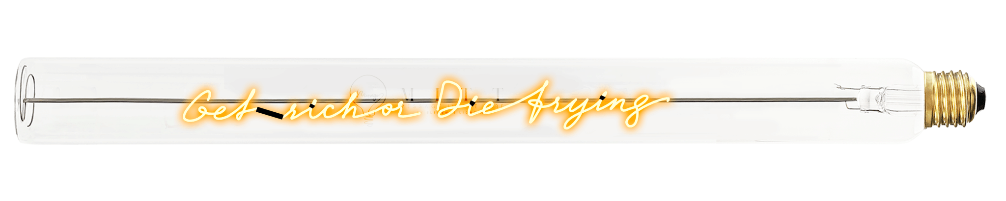 Tube lumineux - Get Rich or Die Trying - Elements Lighting