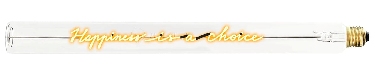 Ampoule décorative LED “Happiness is a choice" – Message In The Tube - Elements Lighting