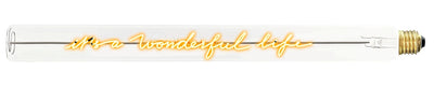 Ampoule décorative LED “It'a wonderful life" – Message In The Tube - Elements Lighting